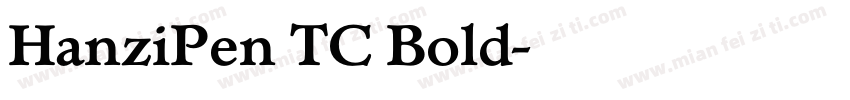 HanziPen TC Bold字体转换